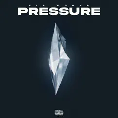 Pressure - Single by Lil Kooya album reviews, ratings, credits