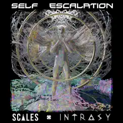 Self Escalation (feat. Intrasy) - Single by Scales album reviews, ratings, credits
