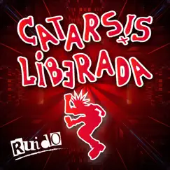 Ruido - Single by Catarsis Liberada album reviews, ratings, credits