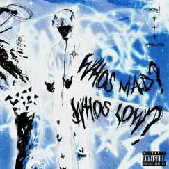 Whos Mad? Whos Low? - Single by Some1 & spazma album reviews, ratings, credits