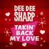 Takin' Back My Love - EP album lyrics, reviews, download