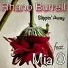 Slippin’ Away (feat. Mia O) - Single album lyrics, reviews, download