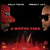A Watts Tale album lyrics, reviews, download