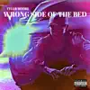 Wrong Side of the Bed (Remastered) album lyrics, reviews, download