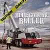 Blue Collar Baller album lyrics, reviews, download