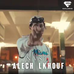 Alech Lkhouf Song Lyrics