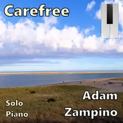 Carefree - Single by Adam Zampino album reviews, ratings, credits