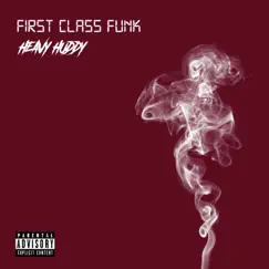 First Class Funk - Single by Heavy Huddy album reviews, ratings, credits