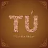 Tú - Single album lyrics, reviews, download