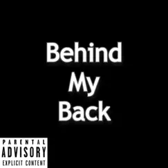 Behind My Back - Single by Romero Say10 album reviews, ratings, credits