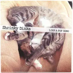 Shrinky Dinks - Single by Like a Pop Song album reviews, ratings, credits