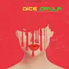 Dice Orula (feat. Anübix) - Single album lyrics, reviews, download