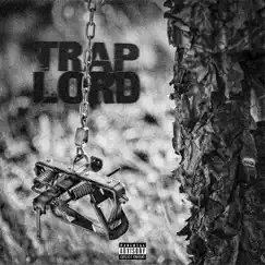 Trap Lord Song Lyrics