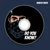 Do You Know? - Single album lyrics, reviews, download