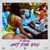 Hot For You - Single album lyrics, reviews, download