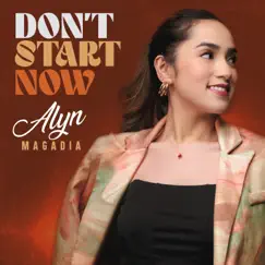 Don't Start Now (Bossa version) Song Lyrics