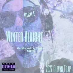 Winter Alright - Single by Rich E album reviews, ratings, credits