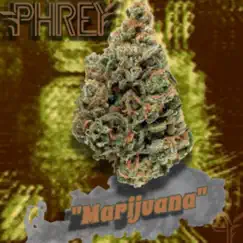 Marijuana - Single by Phrey album reviews, ratings, credits