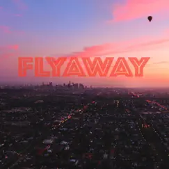 Flyaway - Single by MeloDope album reviews, ratings, credits