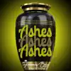 Ashes - Single album lyrics, reviews, download