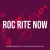 Roc Rite Now - Single album lyrics, reviews, download