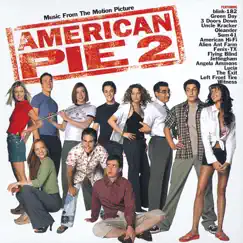 American Pie 2 (Music from The Motion Picture) by Various Artists album reviews, ratings, credits