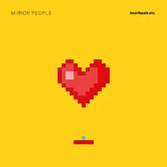 Heartbeats Etc. by Mirror People album reviews, ratings, credits