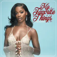 My Favorite Things - Single by Ari Lennox album reviews, ratings, credits