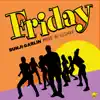 Friday - Single album lyrics, reviews, download
