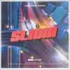 Slidin - Single album lyrics, reviews, download