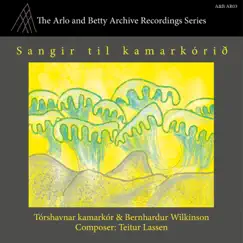 Sangir Til Kamarkórið - EP by Bernhardur Wilkinson, Tórshavnar kamarkór & Teitur album reviews, ratings, credits