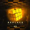 Replace - Single album lyrics, reviews, download