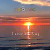 Lovely Day - Single album lyrics, reviews, download