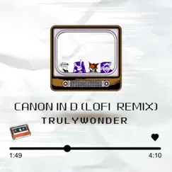 Canon In D - Single by TRULYWONDER album reviews, ratings, credits