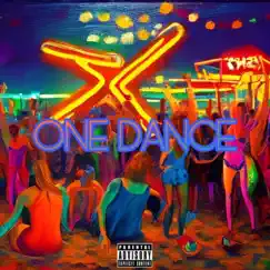 One Dance (feat. Reddstxne & 3xKalibur) Song Lyrics