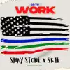 Go To Work (feat. Skie) - Single album lyrics, reviews, download