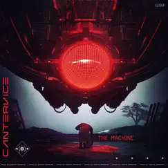 The Machine - Single by CANTERVICE album reviews, ratings, credits