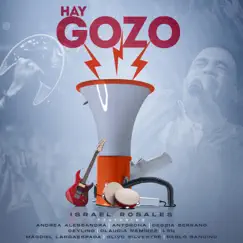 Hay Gozo (feat. Andrea Alessandra, Antorcha, Cessia Serrano, Ceyling, Claudia Ramírez, L3N, Magdiel Largaespada, Olivo Silvestre & Pablo Sandino) Song Lyrics