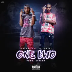 One Two (feat. Lil Beezy) - Single by Zinero album reviews, ratings, credits