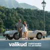 Valikud (feat. An-Marlen) - Single album lyrics, reviews, download