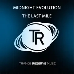 The Last Mile - Single by Midnight Evolution album reviews, ratings, credits