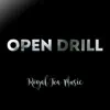 Open Drill - Single album lyrics, reviews, download