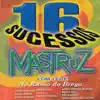 16 Sucessos Mastruz Com Leite (No Ritmo do Brega) album lyrics, reviews, download