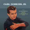 Presenting Carl Dobkins Jr. album lyrics, reviews, download