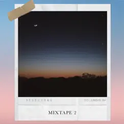 Mixtape 2 - EP by Mike Lee album reviews, ratings, credits
