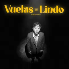 Vuelas Tan Lindo - Single by Chucho Rivas album reviews, ratings, credits