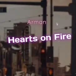 Heart's On Fire (Reverbed) - Single by Arman album reviews, ratings, credits