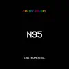 N95 (Instrumental) - Single album lyrics, reviews, download
