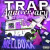 Trap Anniversary Honey Moon album lyrics, reviews, download