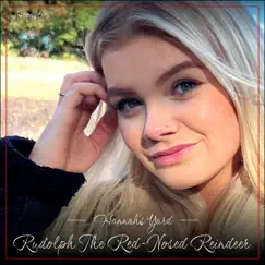 Rudolph the Red Nosed Reindeer (Acoustic) - Single by Hannah's Yard album reviews, ratings, credits